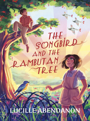 cover image of The Songbird and the Rambutan Tree